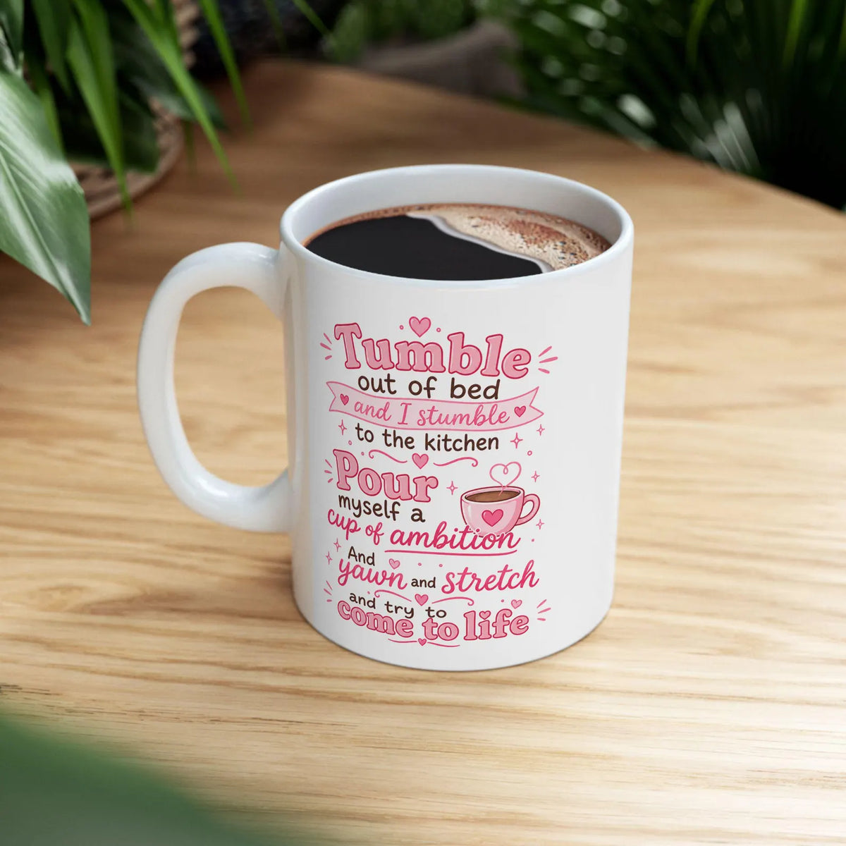 Cup of Ambition Lyrics Ceramic Mug