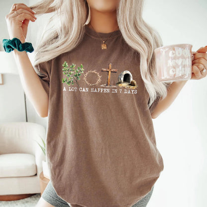 “A Lot Can Happen in 7 Days” Christian Easter Shirt – Faith Resurrection Graphic Tee