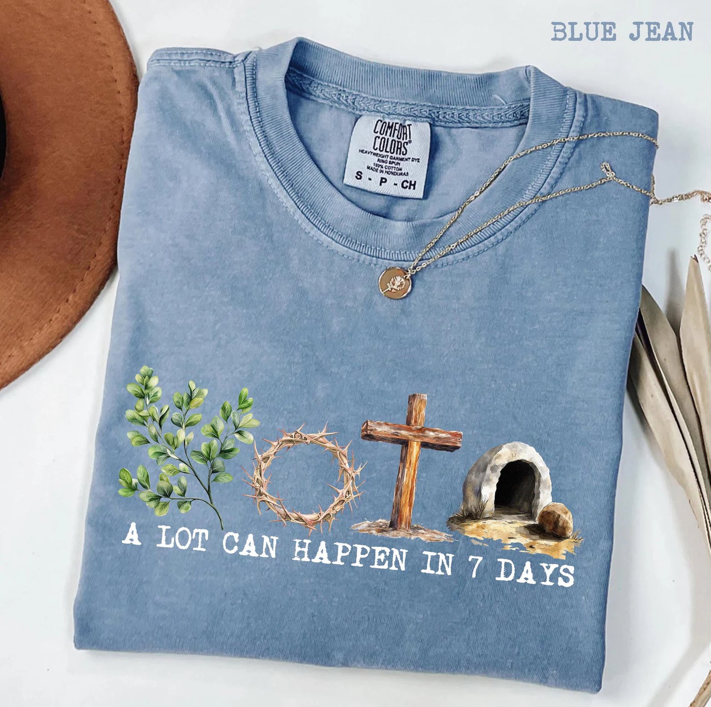 “A Lot Can Happen in 7 Days” Christian Easter Shirt – Faith Resurrection Graphic Tee