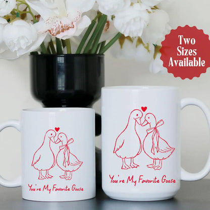 You’re My Favorite Goose Mug – Cute Valentine Coffee Gift for Couples