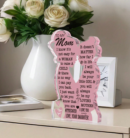 Acrylic Mom Keepsake – Gift from Daughter