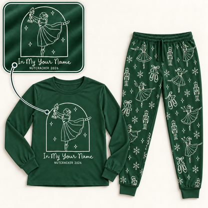 Personalized "In My Name" Nutcracker 2026 Green Matching Family Christmas Pajamas