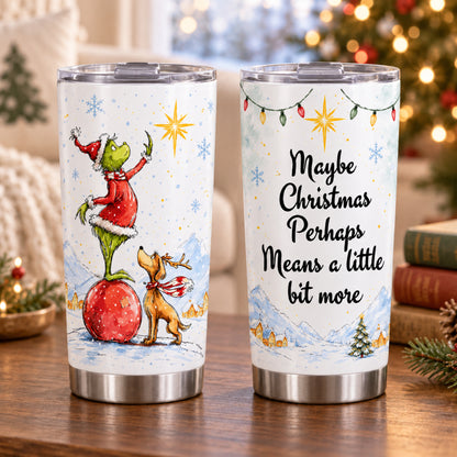 A Little More Christmas – 20oz Holiday Quote Tumbler