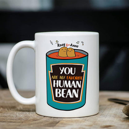 You’re My Favourite Human Bean Mug – Funny Personalized Valentine Gift for Him or Her